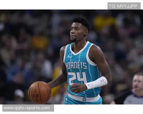 黄蜂主帅盛赞米勒的控球能力与防守阅读能力展现出色选择